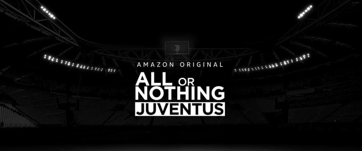 Watch All or Nothing: Juventus - Season 1