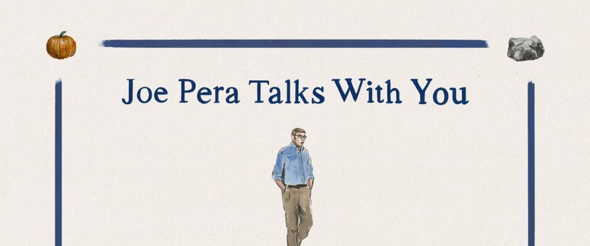 Watch Joe Pera Talks with You - Season 3