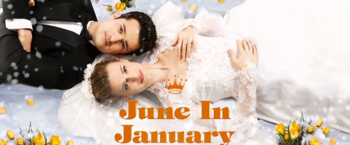 Watch June In January