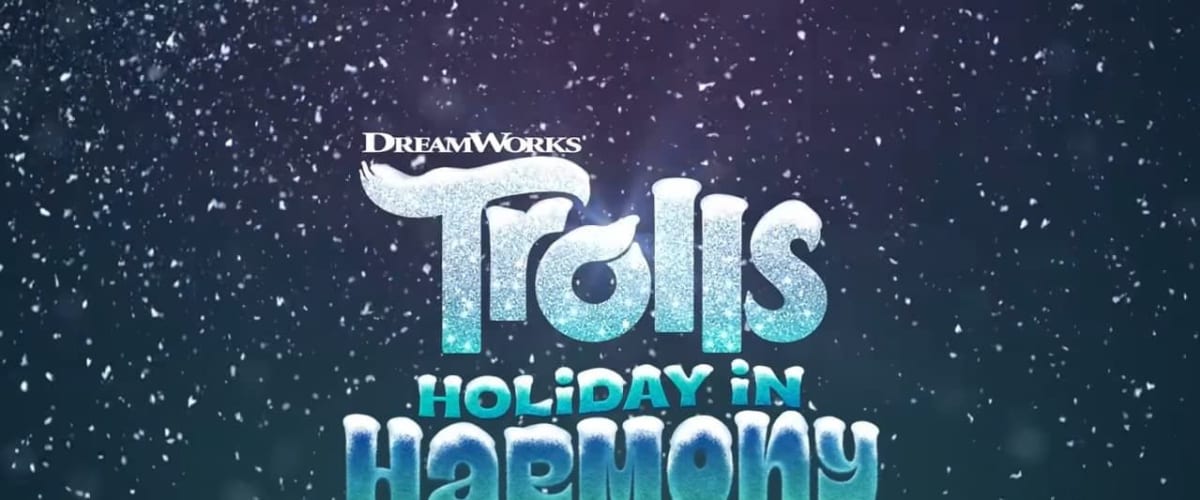 Watch Trolls Holiday in Harmony