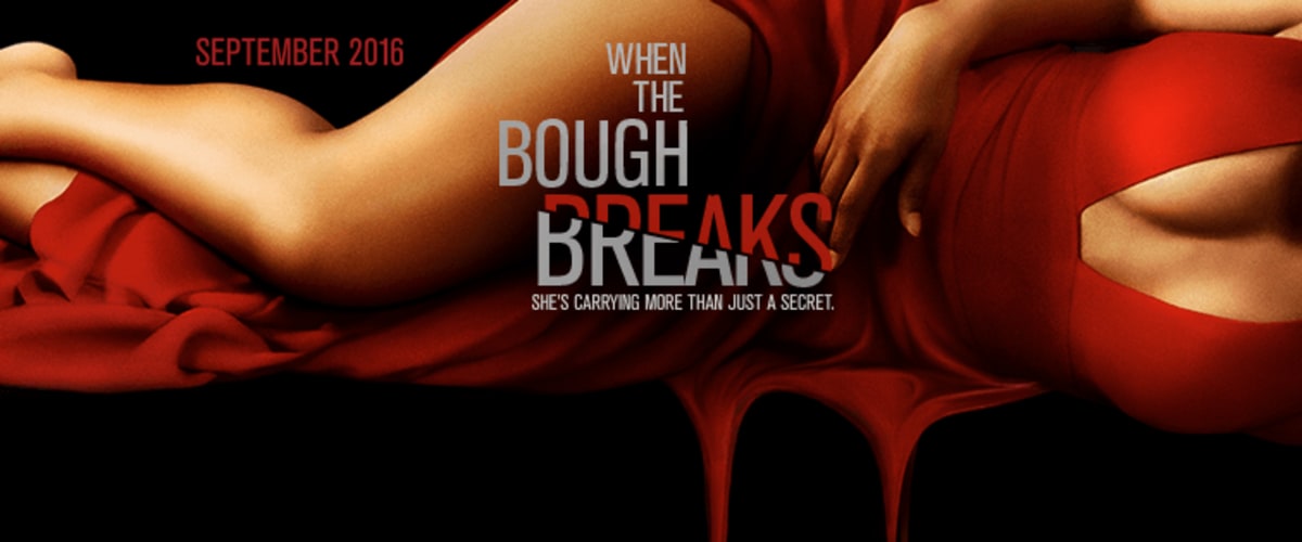 when the bough breaks movie 2016 online