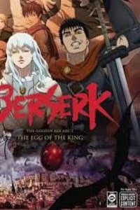 2012 Berserk: The Golden Age Arc I - The Egg Of The King
