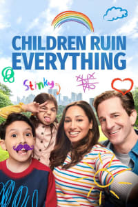 Children Ruin Everything - Season 2
