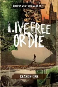 Live Free or Die - Season 1