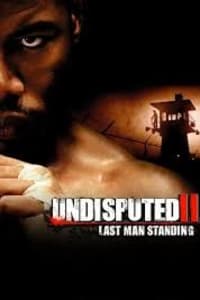 Undisputed 2: Last Man Standing