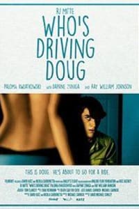Whos Driving Doug