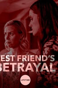 Best Friends Betrayal | Bmovies