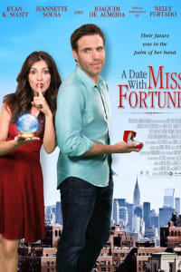 A Date with Miss Fortune | Bmovies