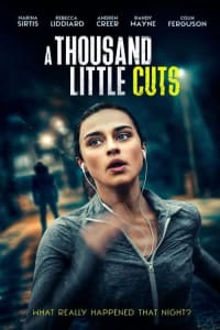 A Thousand Little Cuts - IMDb | Watch Movies Online