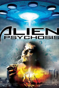 Alien Psychosis | Bmovies