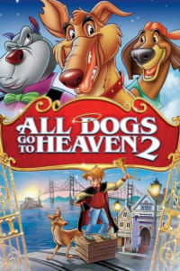 All Dogs Go to Heaven 2 | Bmovies