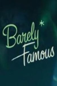 Barely Famous - Season 1 | Bmovies