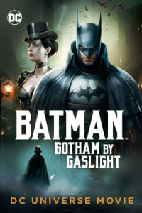 Batman: Gotham by Gaslight | Bmovies