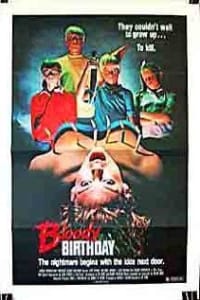 Bloody Birthday | Bmovies
