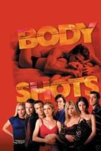 Body Shots | Bmovies