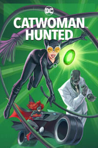 Catwoman: Hunted | Bmovies