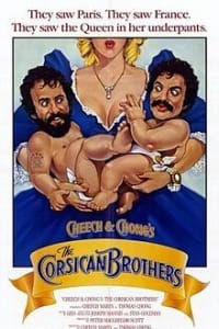 Cheech and Chong's The Corsican Brothers | Bmovies