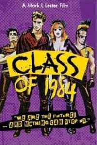 Class of 1984 | Bmovies
