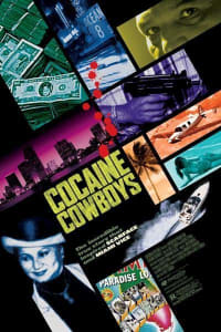 Cocaine Cowboys | Bmovies