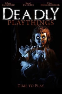 Deadly Playthings | Bmovies