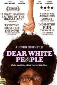 Dear White People | Bmovies
