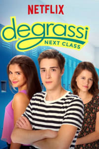 Degrassi: Next Class - Season 1 | Bmovies