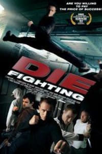 Die Fighting | Bmovies