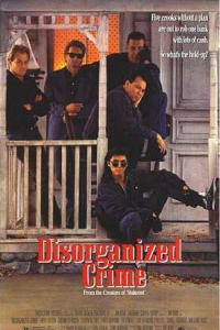 Disorganized Crime | Bmovies