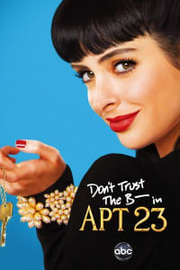 Don't Trust The Bitch In Apartment 23 - Season 1 | Watch Movies Online