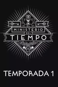El Ministerio Del Tiempo - Season 01 | Bmovies