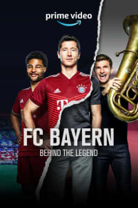 FC Bayern: Behind the Legend - Season 1 | Bmovies
