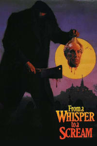 From a Whisper to a Scream | Watch Movies Online