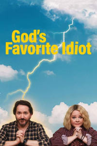 God's Favorite Idiot - Season 1 | Bmovies