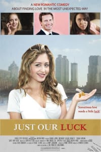 Just Our Luck | Bmovies