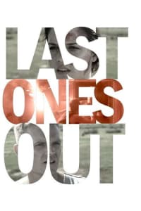 Last Ones Out | Bmovies