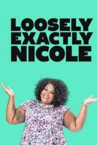 Loosely Exactly Nicole - Season 1 | Bmovies