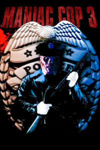 Maniac Cop 3: Badge of Silence | Watch Movies Online