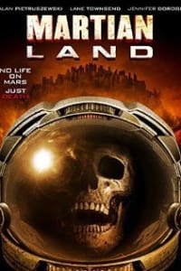 Martian Land | Bmovies