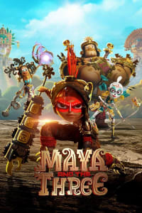 Maya and the Three - Season 1
