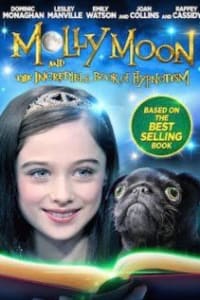 Molly Moon and the Incredible Book of Hypnotism | Bmovies