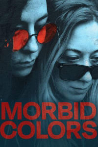 Morbid Colors | Watch Movies Online