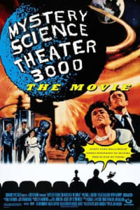 Mystery Science Theater 3000: The Movie | Bmovies