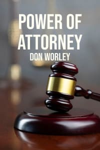 Power of Attorney: Don Worley - Season 1 | Bmovies