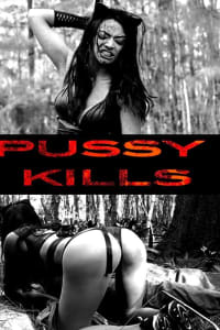 Pussy Kills | Bmovies