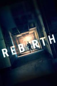 Rebirth | Bmovies