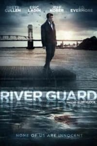 River Guard | Bmovies