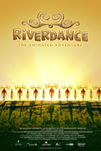 Riverdance: The Animated Adventure | Bmovies