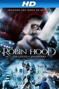 Robin Hood: Ghosts of Sherwood | Bmovies
