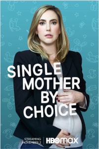 Single Mother by Choice | Bmovies