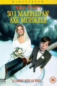 So I Married an Axe Murderer | Bmovies